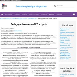 Pédagogie Inversée en EPS au lycée - Education physique et sportive