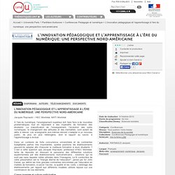L'innovation pédagogique et l'apprentissage à l'ère du numérique: une perspective nord-américaine - Université Paris 1 Panthéon-Sorbonne