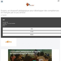 Euryno, un dispositif pédagogique pour développer des compétences en français par le jeu sérieux
