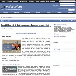 Guide 2015 du web du Café pédagogique : Éducation civique – ECJS