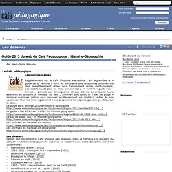 Guide 2013 du web du Café Pédagogique : Histoire-Géographie