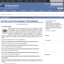 Guide 2014 du web du Café pédagogique : Histoire-géographie