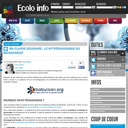 kit pédago du microcrédit - Ma classe solidaire / Ecolo-Info