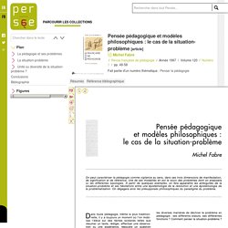 Pensée pédagogique et modèles philosophiques : le cas de la situation-problème