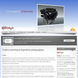 Outils e-learning et ingenierie pédagogique « Solutions e-learning – Plateformes LMS SCORM – serious games