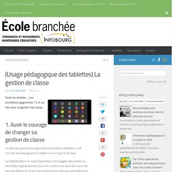 (Usage pédagogique des tablettes) La gestion de classe