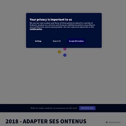 2018 - ADAPTER SES ONTENUS PEDAGOGIQUES AUS ELEVES A BEP by ateliercanope93 on Genially