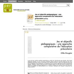 Jeu et objectifs pédagogiques : une approche comparative de l'éducation préscolaire