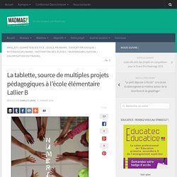 La tablette, source de multiples projets pédagogiques à l’école élémentaire Lallier B