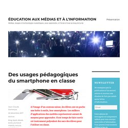 Des usages pédagogiques du smartphone en classe – ÉDUCATION AUX MÉDIAS ET À L’INFORMATION