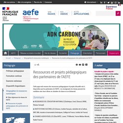 Ressources et projets pédagogiques des partenaires de l’AEFE