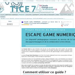 Tice 74 - Site des ressources pédagogiques TICE - ESCAPE GAME NUMERIQUE, comment se lancer dans la création d'un Escape Game pédagogique ?