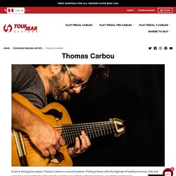 Thomas Carbou - Patch Pedalboard Artist