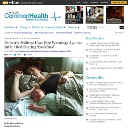 Pediatric Politics: How Dire Warnings Against Infant Bed Sharing ‘Backfired’