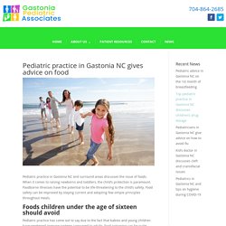 Pediatric practice in Gastonia NC discusses foods to avoid