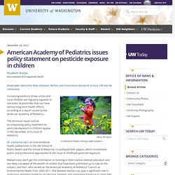 American Academy of Pediatrics issues policy statement on pesticide exposure in children