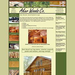 Hand Peeled D-Logs house logs and products for your log home in Black Hills Spruce and Ponderosa Pine