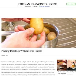 Peeling Potatoes Without The Hassle