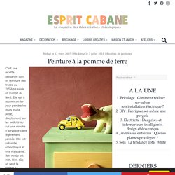 Peinture à la pomme de terre, Esprit Cabane, idees creatives et ecologiques