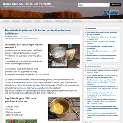 recette de la peinture à la farine pour la protection des bois extérieurs