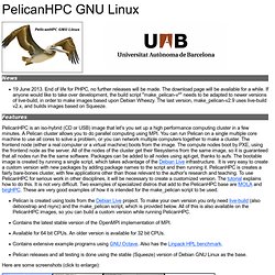 PelicanHPC: A GNU/Linux distribution to create a HPC cluster for MPI based parallel computing