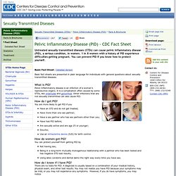 Pelvic Inflammatory Disease - CDC Fact Sheet