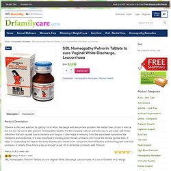 Pelvorin Tablets Treat White Discharge Leucorrhea Problem