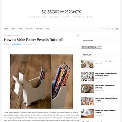 How to Make Paper Pencils (tutorial)