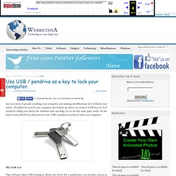 Use USB / pendrive as a key to lock your computer. - Webretina : Technical blog 
