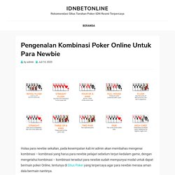 Pengenalan Kombinasi Poker Online Untuk Para Newbie