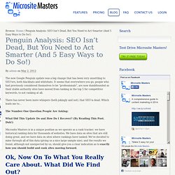 Penguin Analysis: SEO Isn't Dead, But You Need to Act Smarter