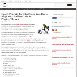 Google Penguin Targeted Many WordPress Blogs With Hidden Links In Plugins/Themes