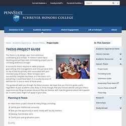 Thesis Project Guide: Schreyer Honors College