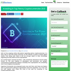 Penny Cryptocurrencies: Best Coins To Invest in 2021