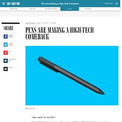 Pens Are Making a High-Tech Comeback