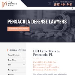 Pensacola DUI Urine Test Defense Lawyer
