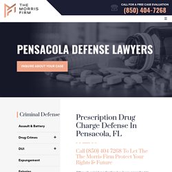 Pensacola Prescription Drug Charge Defense Lawyers