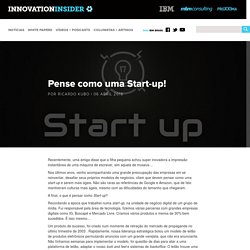 Pense como uma Start-up! - Innovation Insider