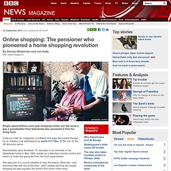 Online shopping: The pensioner who started a home shopping revolution - FrontMotion Firefox