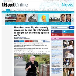 A pensioner who has secretly run marathons behind his wife's back was caught out after being spotted on TV