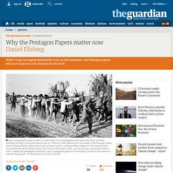 Why the Pentagon Papers matter now