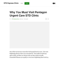 Why You Must Visit Pentagon Urgent Care STD Clinic