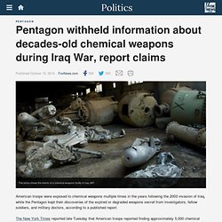 Pentagon withheld information about decades-old chemical weapons during Iraq War, report claims