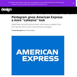 Pentagram gives American Express a more “cohesive” look