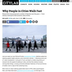 Why People in Cities Walk Fast