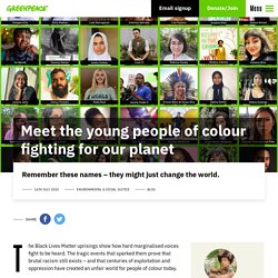 Meet the young people of colour fighting for our planet