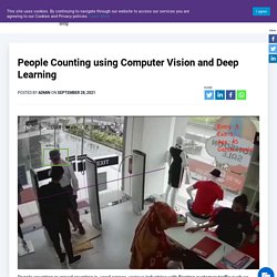 How to Count People With Computer Vision and Deep Learning?