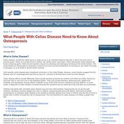What People With Celiac Disease Need to Know About Osteoporosis