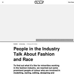 People in the Industry Talk About Fashion and Race