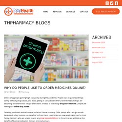 Why Do People Like to Order Medicines Online?